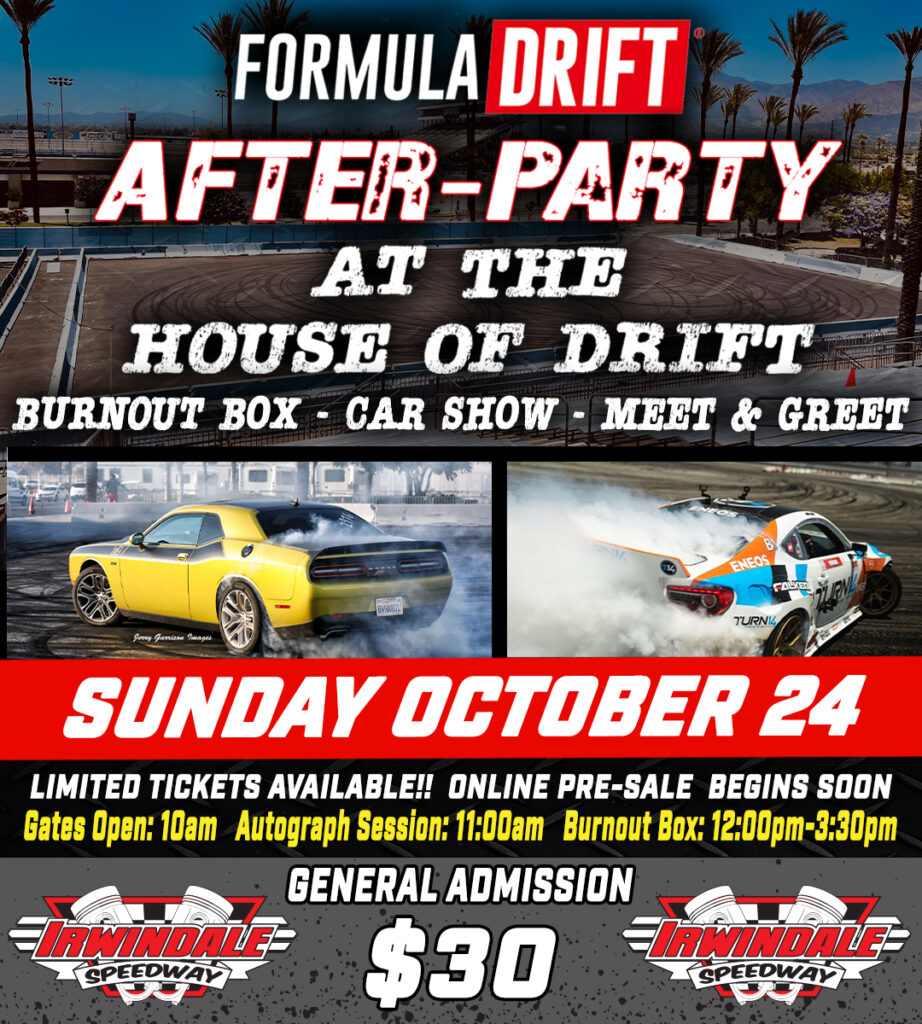 FOR IMMEDIATE RELEASE Irwindale Speedway and Formula Drift partner for